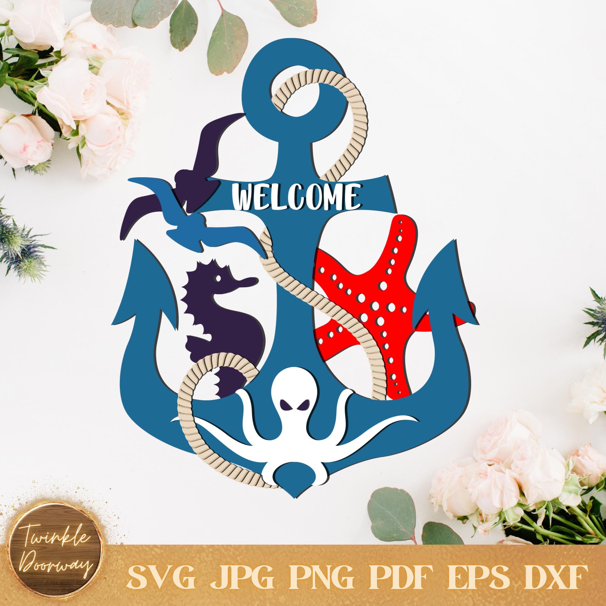 Nautical Anchor Welcome Sign: Coastal Door Hanger SVG, Glowforge File ...