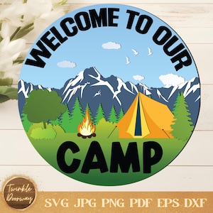 Welcome To Our Camp Sign, Digital Download, Camping Door Hanger SVG, Glowforge Laser File, Cricut, Summer Decor, Campers Gift, Outdoor Sign
