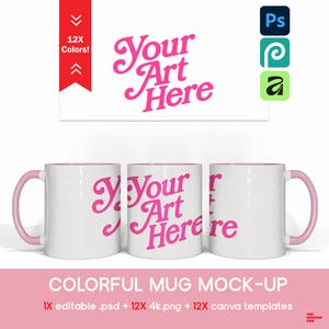 Pode incluir: Três canecas brancas com alças e interiores rosa, cada uma exibindo o texto rosa "Your Art Here". Uma faixa acima diz "12X Colors!" e um gráfico com o texto "Colorful Mug Mock-Up".