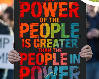 The Power of the People Protest Sign for Protest Rally or Yard Display, Pro LGBTQ+ Support Political Sign for Protest March