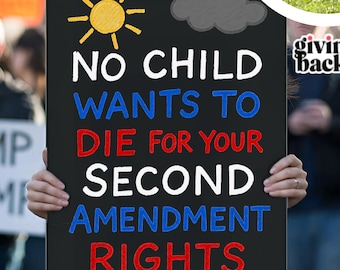 Anti Gun Violence Pro Gun Control Protest Sign for Anti-Maga Anti-Trump Protester, Protest March Rally Sign for October 18 March