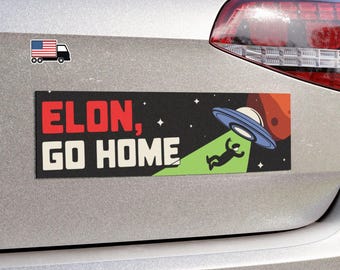 Elon, Go Home Bumper Sticker, Anti-Elon Musk Car Decal, Funny Political Sticker, Waterproof Vinyl Cars & Laptops, anti-fascism statement BSP