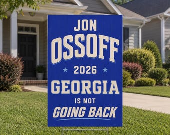 Jon Ossoff 2026 Yard Sign, Georgia Democrat Election Sign, Vote Blue Midterms Lawn Sign, Take Back the Senate Political Decor
