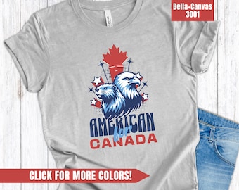 American for Canada T-shirt for Anti-Trump Protester, Support Canada Shirt for Americans Pro-Canada Tee for Liberal Protest Rally Canada USA