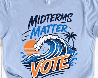 Shirt tussentijdse verkiezingen 2026, stem Blue Wave T-shirt, T-shirt Midterms Matter, shirt progressief politiek, cadeau anti-Trump kiezer, T-shirt democraat