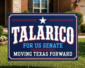 James Talarico Sign, Texas Democrat Yard Decor, US Senate 2026 Lawn Sign, Moving Texas Forward Campaign Style Sign, Progressive Texas Vote