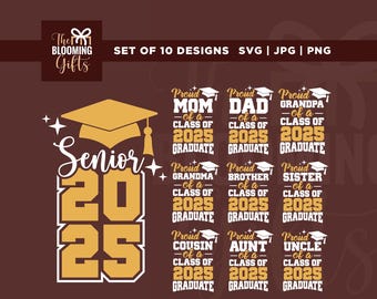 Proud Graduate Family 2025 Svg Bundle, Proud Senior Svg, Cricut, sublimation, Graduation Svg Bundle, Class of 2025 Svg, Senior Family Svg