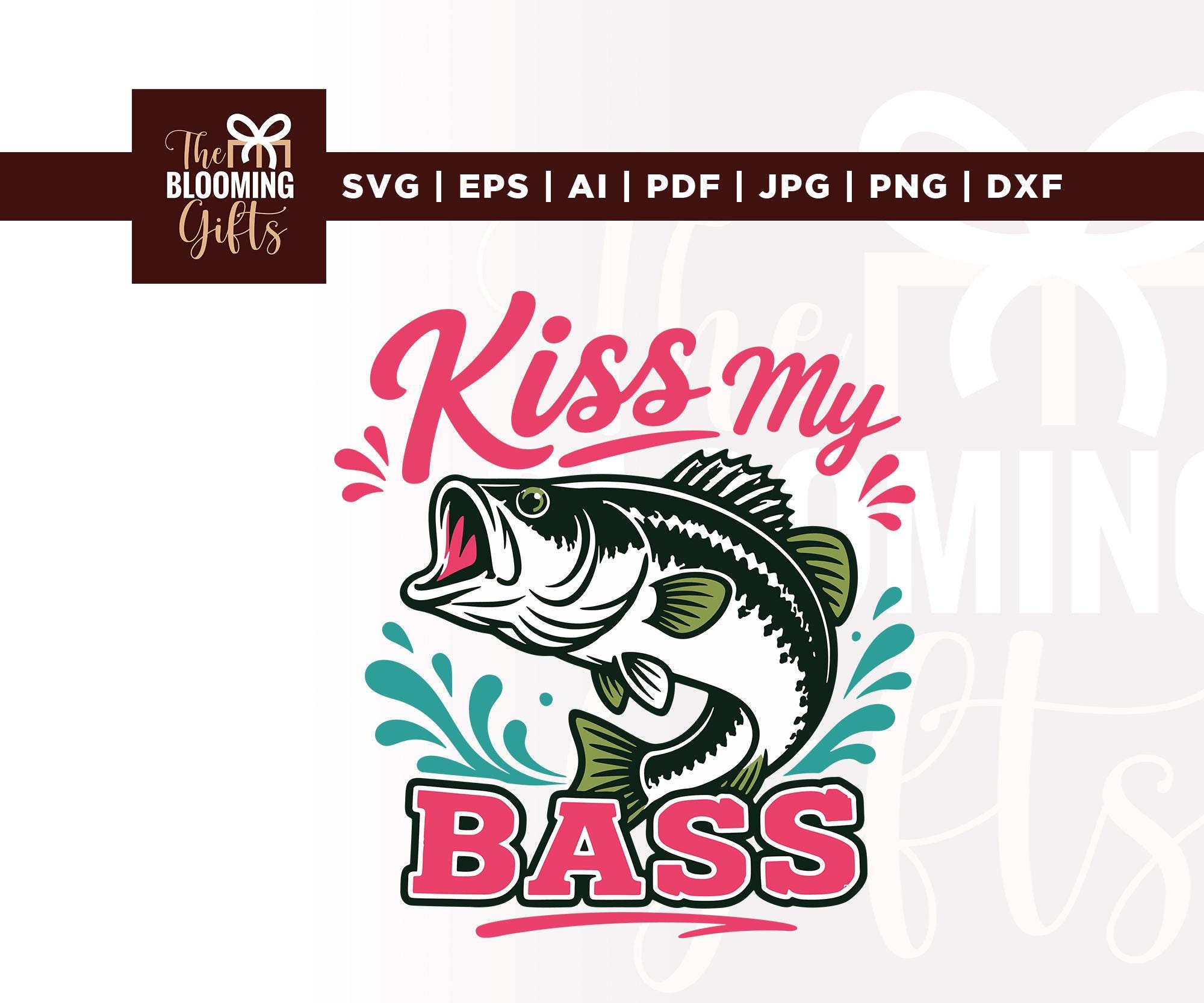 Kiss My Bass Svg - Etsy
