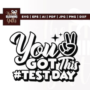 Você conseguiu este dia de teste Svg, Último dia de aula Svg, Cricut, sublimação, Dia de teste Svg, Teste Svg, Professor engraçado do dia de teste, Este dia de teste