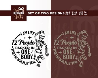 Funny Sarcastic Skeleton Quote SVG, Cricut, Silhouette (Digital Download)