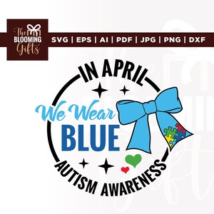 Conscientização sobre Autismo Svg – Em abril, usamos azul, laço coquete, PNG, Svg, silhueta, arquivo de corte, aceite, ame e entenda, sublimação PNG de autismo