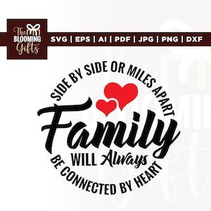 Famille Svg, ou Svg soeurs à des kilomètres, Cricut, sublimation, sera toujours Svg, être connecté par le coeur Svg, usage commercial, côte à côte Svg
