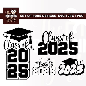 Class of 2025 SVG, Graduation 2025 Svg, Cricut, Png, Svg, sublimation, Graduation Cap Svg, Grad 2025 Svg, Class of Svg, 2025 Svg, Cut file
