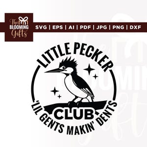 Lil Pecker Club Svg, Not Today Pecker Svg, Cricut, sublimation, Lil Pecker Club Svg, Little Pecker Svg, Lil Pecker Club Svg, Little Pecker