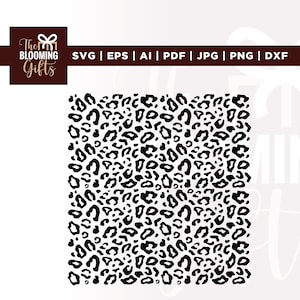 May include: Black and white leopard print design. The image includes the text "The Blooming Gifts" and file type options: SVG, EPS, AI, PDF, JPG, PNG, and DXF.