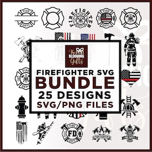 May include: A collection of firefighter-themed SVG and PNG designs. The image features various emblems, including axes, helmets, and the American flag, along with the text "FIREFIGHTER SVG BUNDLE 25 DESIGNS SVG/PNG FILES".