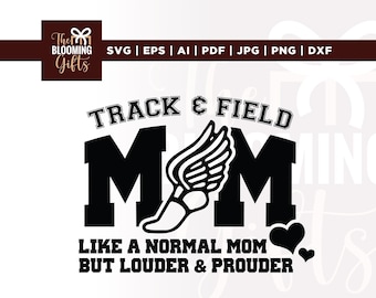 Track Mom SVG, Loud and Proud Design (Digital Download)