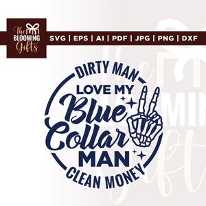 Blue Collar Man Svg, Blue Collar Wife Hat Svg, Blue Collar Dft, Cricut, Sublimation, Blue Collar Svg, Blue Collar Babe Svg, Blue Collar Mom