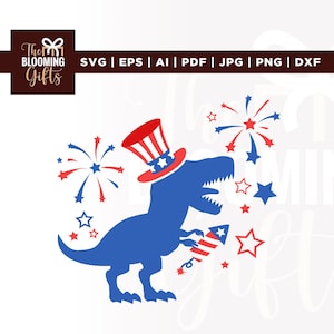 4 de julio SVG, Dinosaurio patriótico SVG, Cricut, Archivos de corte de T-Rex de EE. UU., Fuegos artificiales SVG, DXF, EPS PNG, Día de la Independencia SVG, descarga instantánea