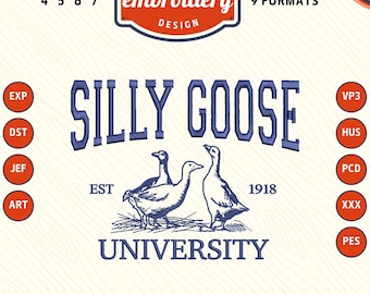 Silly Goose University Embroidery File, silly goose Embroidery Design, DST PES File for Embroidery Machine