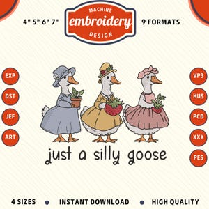 Just a silly goose Machine Embroidery File, silly goose Embroidery Design, DST PES File for Embroidery Machine
