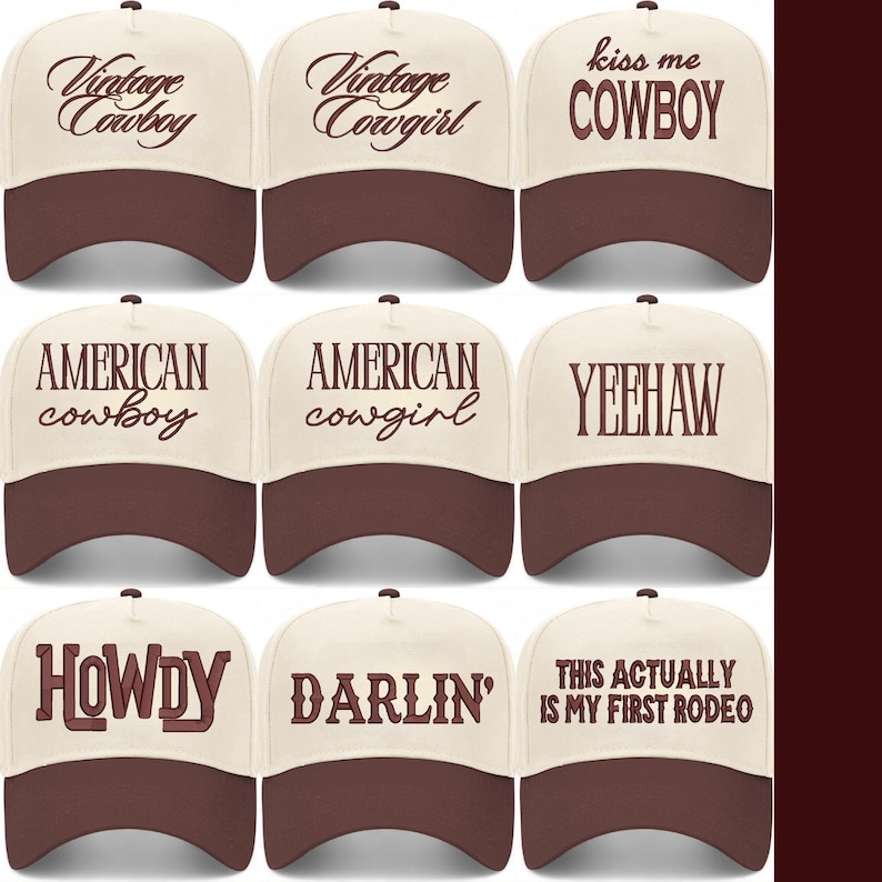 May include: Nine baseball caps with a cream-coloured crown and a brown peak. Each cap features a different text design, including "Vintage Cowboy", "Vintage Cowgirl", "Kiss Me Cowboy", "American Cowboy", and "Yeehaw".