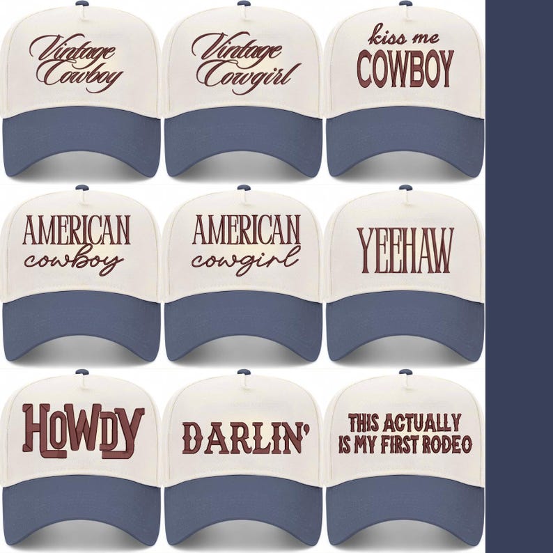 May include: Nine baseball caps with cream-coloured front panels and navy blue brims. Each cap displays text in a brown, vintage font. Phrases include "Vintage Cowboy", "American Cowgirl", and "This is my first rodeo". A stylish accessory for casual wear.