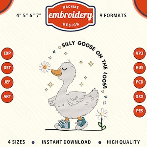 Silly Goose on the loose Machine Embroidery File, silly goose Embroidery Design, DST PES File for Embroidery Machine