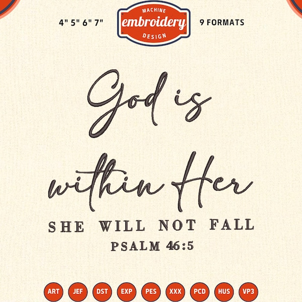 God is within her and she will not fall Embroidery Design, Christian embroidery, 4x4 Hoop Embroidery Designs