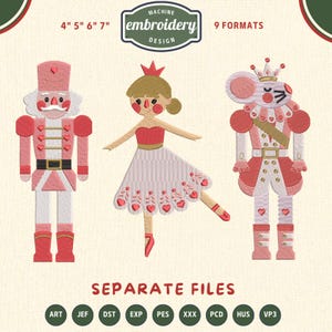 May include: Machine embroidery design featuring a nutcracker, a ballerina, and a mouse king. The designs are in red, pink, and white. The image includes the text "MACHINE embroidery DESIGN" and "SEPARATE FILES". The design sizes are 10.16cm, 12.7cm, 15.24cm, and 17.78cm.