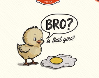 Cute chicken Embroidery File, Bro is that you Embroidery Design, DST PES File for Embroidery Machine