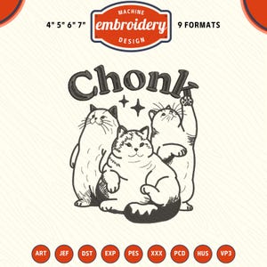 Funny Fat Cats Machine Embroidery File, Chonk Cats Embroidery Design, DST PES File for Embroidery Machine