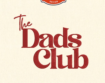 The Dads club Machine embroidery files, Funny wifey mom housewife embroidery designs, 4x4 hoop designs
