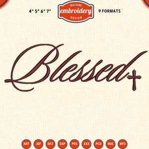 Blessed Embroidery Design, Funny Christian embroidery, 4x4 Hoop Embroidery Designs