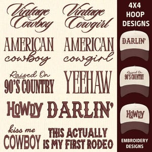 May include: Embroidery designs with a country and western theme, featuring text like "Vintage Cowboy", "American Cowboy", "90's Country", "Yeehaw", and "Howdy Darlin'". The designs are shown alongside baseball caps, with the words "Embroidery Designs" at the bottom.