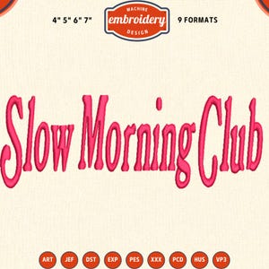 Slow morning club Machine embroidery files, Funny wifey mom housewife embroidery designs, Mom life, 4x4 hoop designs, digital files