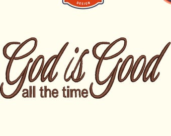 God Is Good Embroidery Design, Funny Christian Saying (Digital Download)
