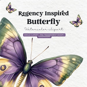 Könnte beinhalten: Aquarell-Clipart-Bild eines Schmetterlings mit lila und gelben Flügeln und grünen Akzenten. Der Text "Regency Inspired Butterfly" steht über dem Schmetterling, darunter "Watercolor clipart". Zusätzlicher Text lautet "SINGLE CLIPART | PNG TRANSPARENT 300DPI | 4000X4000PX".