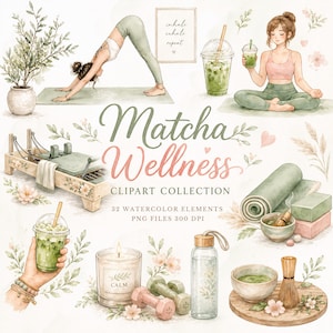 Könnte beinhalten: Aquarell-Clipartsammlung mit Yoga-Posen, Matcha-Getränken und Wellness-Artikeln. Enthält ein Pilates-Gerät, eine Yogamatte, Hanteln, eine Kerze mit dem Wort "CALM" und eine Wasserflasche. Der Text "Matcha Wellness" ist zu sehen.
