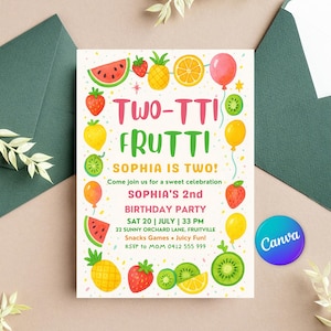 May include: A colorful birthday party invitation with the text "Two-TTI Frutti" and "Sophia is Two!" surrounded by illustrations of fruits and balloons. The invitation includes party details and a Canva logo.