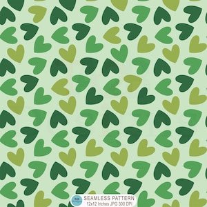 May include: Seamless pattern featuring a repeating design of green hearts in various shades, including dark, medium, and light greens, set against a pale green background. The pattern is labeled "SEAMLESS PATTERN 12x12 INCHES JPG 300 DPI".