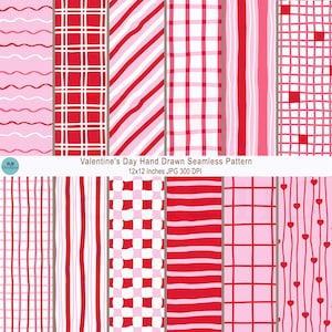 May include: A selection of hand-drawn Valentine's Day patterns in red and pink. Designs include wavy lines, grids, stripes, and hearts. The text reads "Valentine's Day Hand Drawn Seamless Pattern 12x12 Inches JPG 300 DPI". The patterns are 30.48 cm x 30.48 cm.