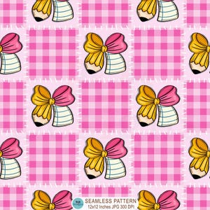 May include: A seamless digital pattern featuring a repeating grid of pink and white gingham squares. Each square contains a stylized bow graphic composed of yellow pencil segments and white lined notebook paper. Text reads: SEAMLESS PATTERN 12x12 Inches JPG 300 DPI.