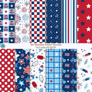 May include: A collection of patriotic seamless patterns in red, white, and blue. Designs include stars, stripes, fireworks, and checkered patterns. The text reads "4th Seamless Pattern Bundle 12x12 Inches JPG 300 DPI."