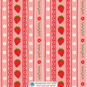 May include: Seamless pattern featuring rows of red strawberries, white daisies, and green vines on a pink background. The design includes vertical stripes with scalloped edges and thin white lines. The text "SEAMLESS PATTERN 12x12 Inches JPG 300 DPI" is at the bottom.