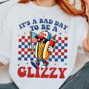 It’s a Bad Day to Be a Glizzy Comfort Colors Shirt, Hot Dog Lover Tee, Funny 4th of July T-Shirt, BBQ Cookout Shirt