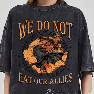 We Do Not Eat Our Allies Comfort Colors Shirt, Fourth Wing T-Shirt, Die or Fly Tee, Basgiath War College Shirt, Dragon Rider Tee