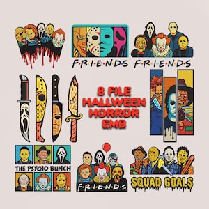 May include: A collection of Halloween-themed graphics featuring iconic horror movie characters and imagery. The designs include illustrations of famous villains, knives, and the text "FRIENDS", "THE PSYCHO BUNCH", and "SQUAD GOALS". The phrase "8 FILE HALLOWEEN HORROR EMB" is also present.