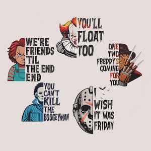 May include: A graphic design featuring illustrations of horror movie characters, including Chucky, Pennywise, Freddy Krueger, Michael Myers, and Jason Voorhees. Each character is paired with a quote from their respective films.