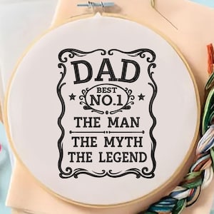 The Man, The Might, The Legend, Dad, Machine Embroidery, Dad Logo Embroidery, Mighty Dad Emb, Embroidery,6 sizes Embroidery instant download